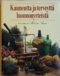 Kauneutta ja terveyttä luonnonyrteistä. luontaistuotteet, terveys, kauneus)