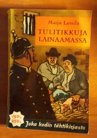 Tulitikkuja lainaamassa