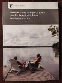 Koitereen säännöstelysuositusten toteutuminen ja vaikutukset. Seurantajakso 2012-2017