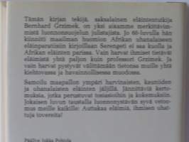 Harmaakarhusta silmälasikäärmeeseen - Luonnonsuojelijan mukana neljässä maanosassa
