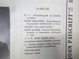 Naisten Ääni - erä lehtiä 20 kpl vuosilta 1909-1910, hyvää ajankuvaa naisten ja naisasialiikkeen näkökulmasta