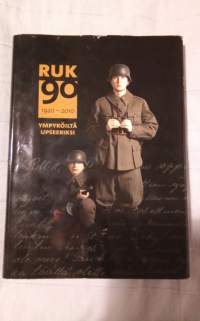 Ympyröiltä upseeriksi : RUK 90 vuotta 1920-2010