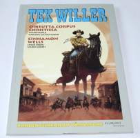 Tex Willer suuralbumi 39 Oikeutta Corpus Chrstissä / Cinnamon Welss