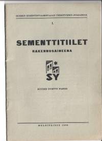 Sementtitiilet rakennusaineena 1930