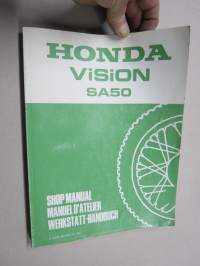 Honda Vision SA50 Shop Manual / Manuel d´atelier / Werkstatt-Handbuch -korjaamokirja