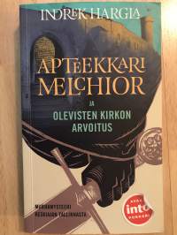 Apteekkari Melchior Ja Olevisten Kirkon Arvoitus