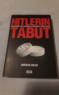 Hitlerin tabut - Kolmannen valtakunnan huumeinen todellisuus