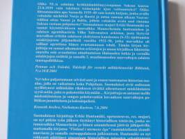 Suomi myrskyn silmässä. Marsalkka C.G.E. Mannerheimin kansion S-32 salaiset asiakirjat vuosilta 1932-1949. Osa 1 1932-1940