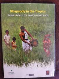 Rhapsody in the Tropics. Kerala: Where the season never ends