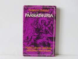 Pääsiäiskirja - Martti Lutherin ajatuksia pääsiäisen sanomasta