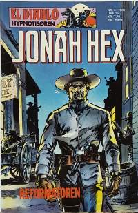Jonah Hex 4/1985. Reformatoren. (Sarjakuvat)