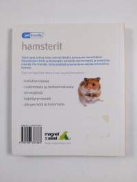 Hamsterit : lemmikkisi tarpeiden ymmärtäminen ja oikea hoito