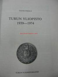 Turun Yliopisto 1939-1974
