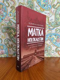 Matka holokaustiin - Juutalaisviha Raamatun ja historian valossa