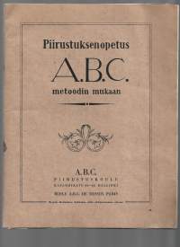 Piirustuksenopetus A.B.C. metoodin mukaan1943