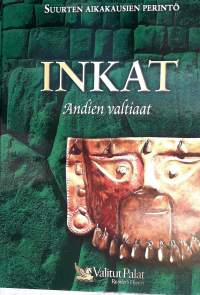 Inkat, Andien valtiaat