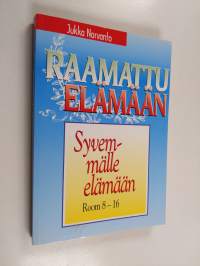 Syvemmälle elämään : Room 8-16