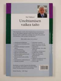 Unohtamisen vaikea taito : mitä, miksi, miten voi unohtaa