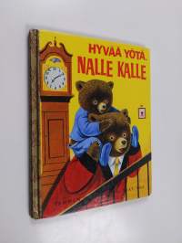 Hyvää yötä, Nalle Kalle