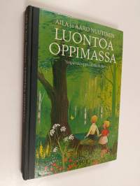 Luontoa oppimassa : ympäristöoppia alaluokille
