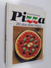 Pizza : 280 aitoa ohjetta Italiasta