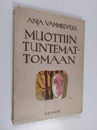 Muottiin tuntemattomaan : runoja