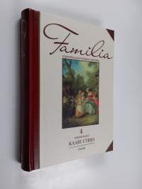 Familia 4 : eurooppalaisen perheen historia : Päin uutta päivää : valistusaika, 1700-luku