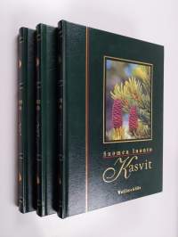 Suomen luonto - Kasvit 1-3 : Sanikkaisia, havupuita, kukkakasveja ; Kaksisirkkaisia, yksisirkkaiset ; Bakteereja, sieniä, itiökasveja