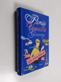 Pariisi, Versailles, Giverny