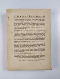 Finlands väg 1939-1940 : minnen och dagboksanteckningar från vinterkrigets tider
