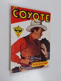 El Coyote 61 : seikkailuromaani viime vuosisadan Kaliforniasta - Salanimi