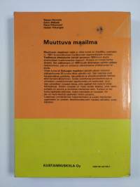 Muuttuva maailma : lukion historia, kurssi 4 : Teollistuva yhteiskunta ; Nykyajan maailma