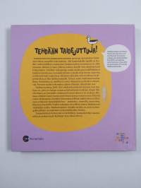 Tehdään taidejuttuja! : taidekasvatusta kaikenlaisiin koteihin