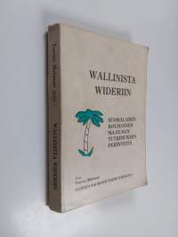 Wallinista Wideriin : suomalaisen kolmannen maailman tutkimuksen perinteitä
