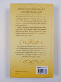 Aurinko sammuttaa tähdet ; Hiljaisten puiden alla