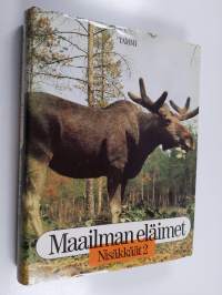 Maailman eläimet : Nisäkkäät 2