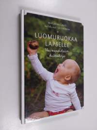 Luomuruokaa lapselle : vauvaperheen keittokirja