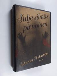 Sulje silmäs pienoinen