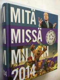 Mitä Missä Milloin 2014