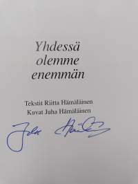 Yhdessä olemme enemmän (signeerattu)