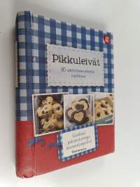 Pikkuleivät : 80 vastustamatonta herkkua