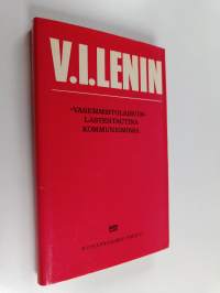Vasemmistolaisuus lastentautina kommunismissa