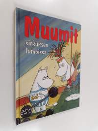 Muumit sirkuksen lumoissa