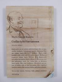 Gulla-tyttö kartanossa : tyttöromaani