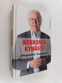 Kekkosen kynästä : diagnoosi Suomesta - Diagnoosi Suomesta