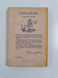 Sipuleita : lapsellisia juttuja
