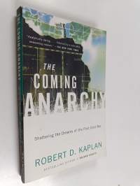 The coming anarchy : shattering the dreams of the post cold war