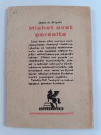 Miehet ovat porsaita