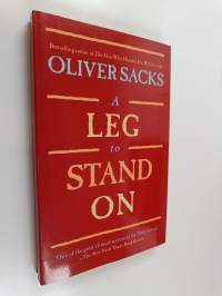 Oliver Sacks : A leg to stand on