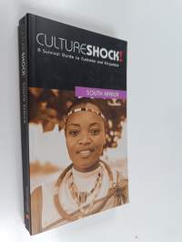 South Africa : a survival guide to customs and etiquette